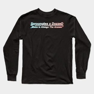 Sproongles x DozzeD MIATA Special Edition Merch Long Sleeve T-Shirt